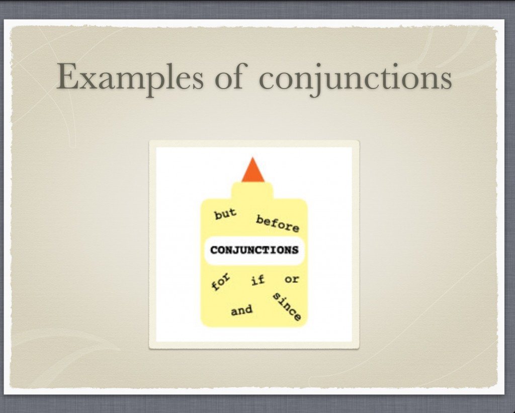 Conjunctions by: Jinger C.
